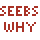 seebswhy40.png